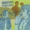Dateless - Face the Facts