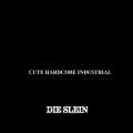 Cute Hardcore Industrial