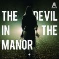 The Devil In The Manor
