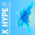 ARKEIN、Joanne Gardiner、Jack Holiday - X Hype