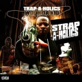 Wooh Da Kid、Trap-A-Holics - Strap-A-Holics (Outro)(Explicit)