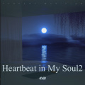 Heartbeat in My Soul2