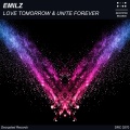 Love Tomorrow & Unite Forever