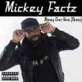 Money Over Here (feat. Mickey Factz)(Remastered|Explicit)