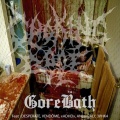 ChokingOnBile、Desperate、Vendome、3PHK4、AN[om]ALY、xADHDx - Gorebath