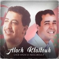 Cheb Hasni、Abdelmoula - Alach Ktaltouh