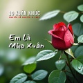 Em Là Mùa Xuân