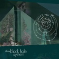 The Black Hole System