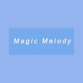 Magic Melody