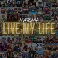 Live My Life (Explicit)