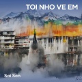 Sai Son - TOI NHO VE EM