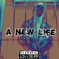 A New Life (Explicit)