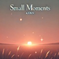 Small Moments