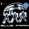 Blue Farm - Light My Fire