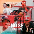 No Se Duerme (Remix|Explicit)