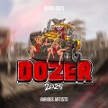 Technonigg、Dozer、WREDE、KongKara、Agent - Dozer 2025