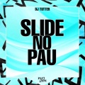 Slide No Pau (feat. Fe) [Slowed] [Explicit]