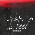 I Feel Good