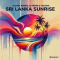 Alexey Romeo、DJ Hepri、Yuliana - Sri Lanka Sunrise