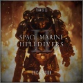 Helldivers 2 x Warhammer 40k: Space Marine 2 (Epic Version)