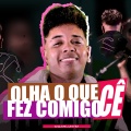 Olha o Que Ce Fez Comigo (Explicit)