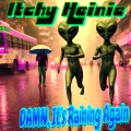 Damn,It's Raining Again (Explicit)