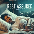 Sour412 - Rest Assured