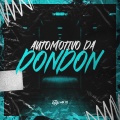 Automotivo Da Dondon (Explicit)