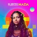 EL METRO、Patricia Castillo - Nada