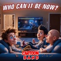 Cartoon Band - Who Can It Be Now?