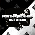 Bad Things
