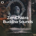 Zen Chakra Buddha Sounds