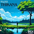 RAJAS、Sick Pundit - THIKANA
