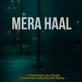 Mera Haal (feat. Qazi & K1NG)(Explicit)