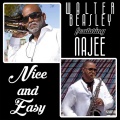 Walter Beasley、najee - Nice and Easy (Walter's Version)