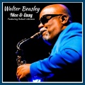 Walter Beasley - Nice and Easy (Live)