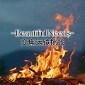 Beautiful Needs (变焦运镜挑战)