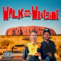 Walkabout Westside (Explicit)