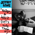 Jeffrey Lewis - Harris & Walz (Let's Vote Them In)