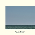 Alle Angst - Alle