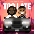 Too Late (feat. 24hrs)(Remix)