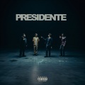 Presidente (Explicit)