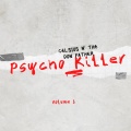 celsius - Psycho Killer (Explicit)