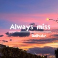 Dalhuke - Always miss