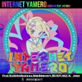INTERNET YAMERO(Ft.Kakitsubataaa,bimbimcore,BLKFLAGZ,K_zune)