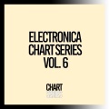 Electronica Chart Series, Vol. 6 (Explicit)