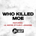 WHO KILLED MOE (Explicit)