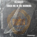 Touch Me in the morning (Radio Mix)