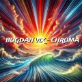 Bogdan Vix - Chroma (Extended Uplifting Mix)