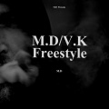 M.D、V.K克 - M.D/V.K Freestyle (feat. V.K)(Explicit)
